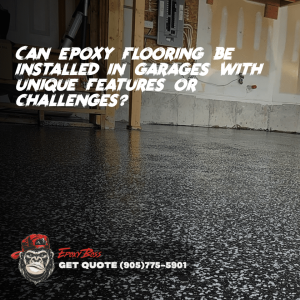 Can epoxy flooring be installed in garages with unique features or challenges?
