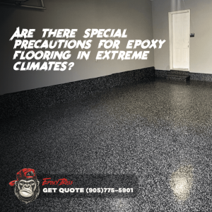 Are there special precautions for epoxy flooring in extreme climates?
