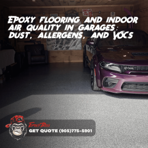 Epoxy flooring and indoor air quality in garages: dust, allergens, and VOCs.